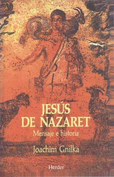 JESUS DE NAZARET | GNILKA