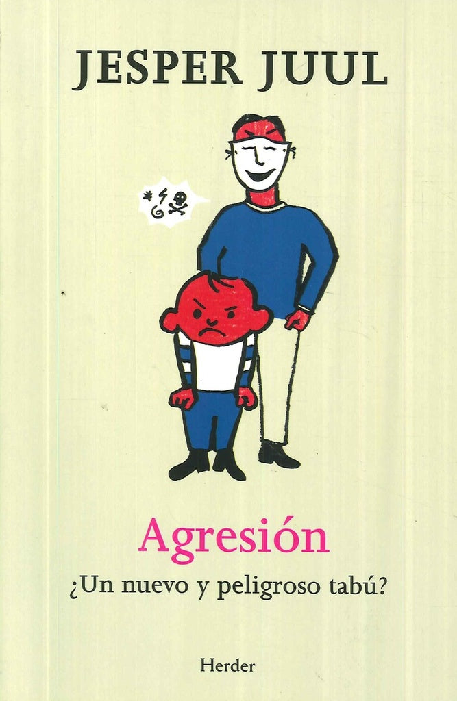 AGRESION | JUUL JESPER