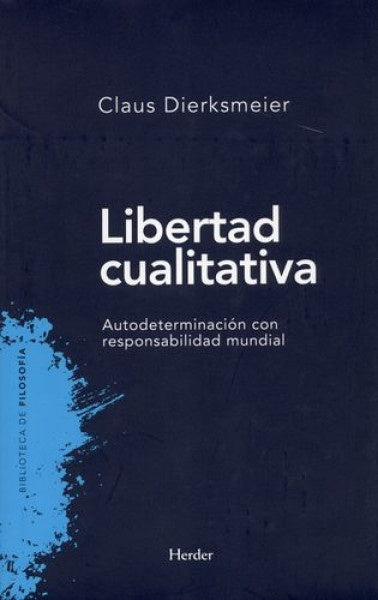 LIBERTAD CUALITATIVA | DIERKSMAYER CLAUS
