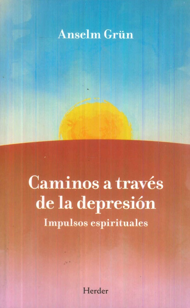 CAMINOS A TRAVES DE LA DEPRESION | GRUNANSELM