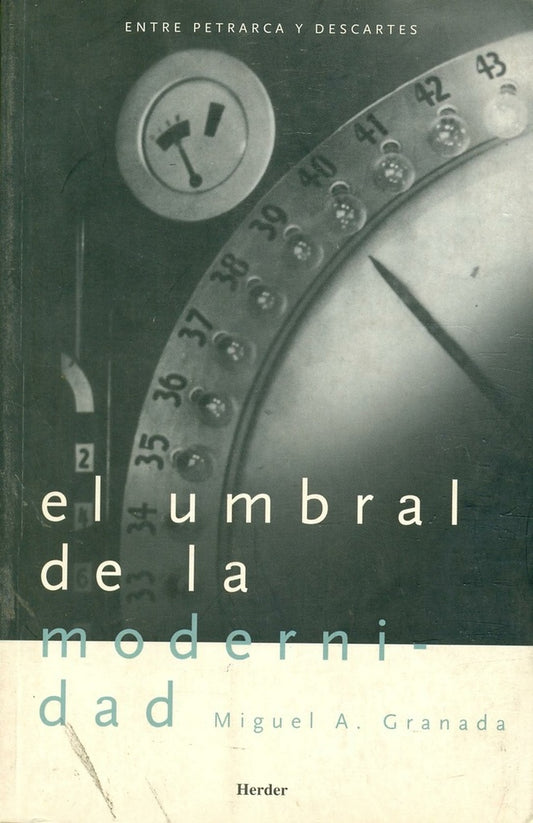 UMBRAL DE LA MODERNIDAD, EL | GRANADAMIGUEL ANGE