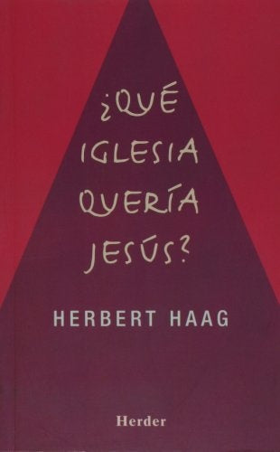 QUE IGLESIA QUERIA JESUS | HAAG