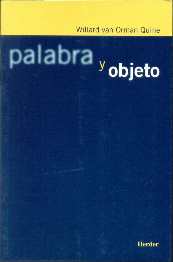 PALABRA Y OBJETO | QUINEWILLARDVAN ORMAN