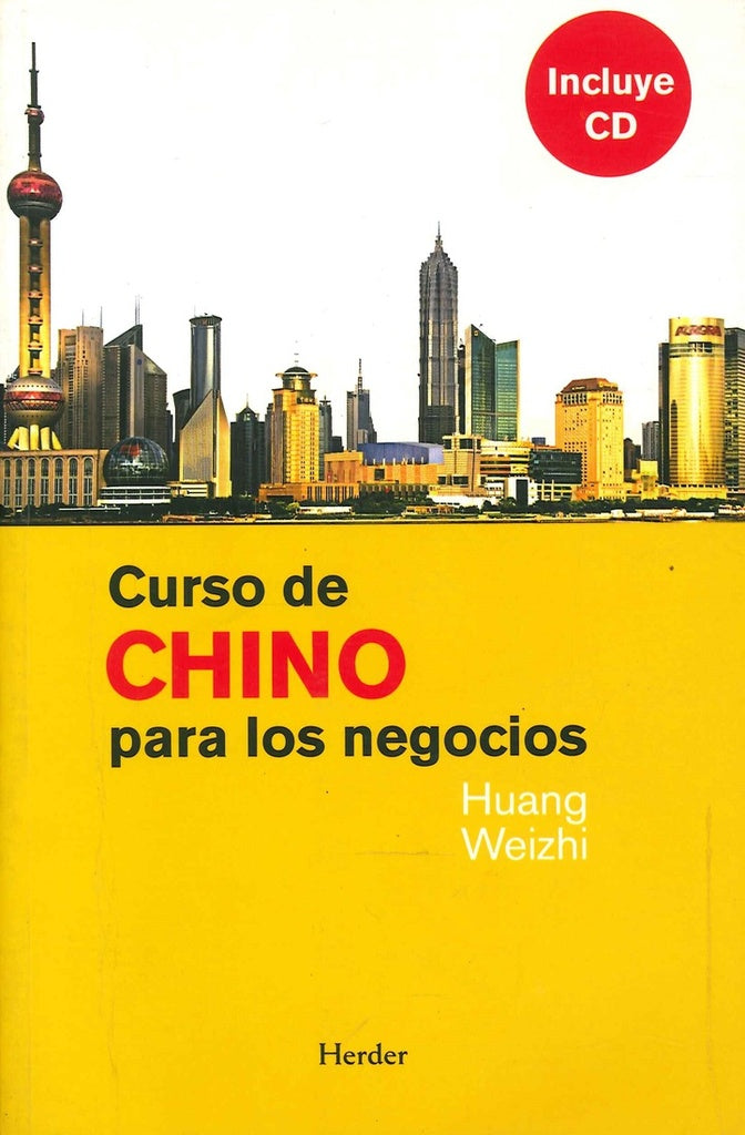 CURSO CHINO PARA LOS NEGOCIOS+CD | WEIZHIHUANG