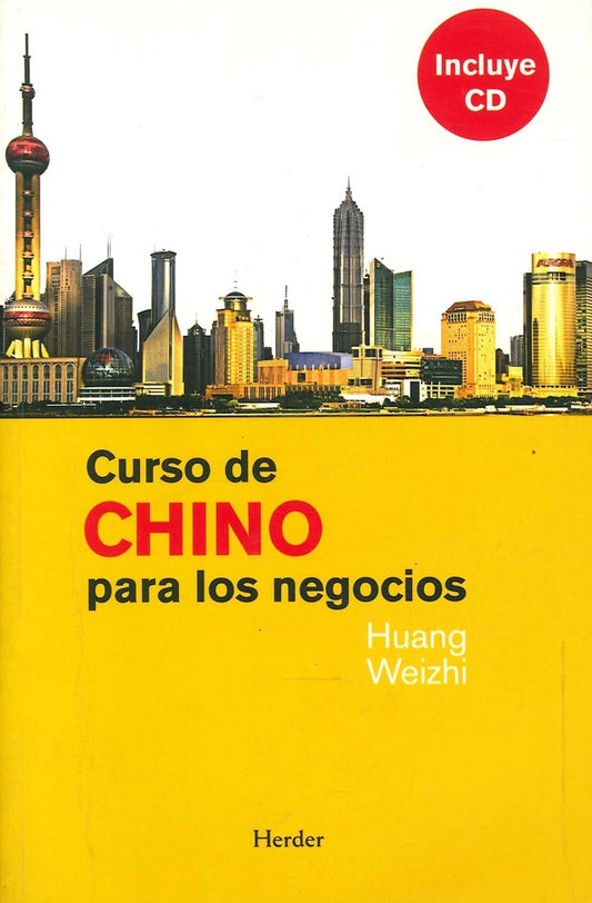 CURSO CHINO PARA LOS NEGOCIOS+CD | WEIZHIHUANG