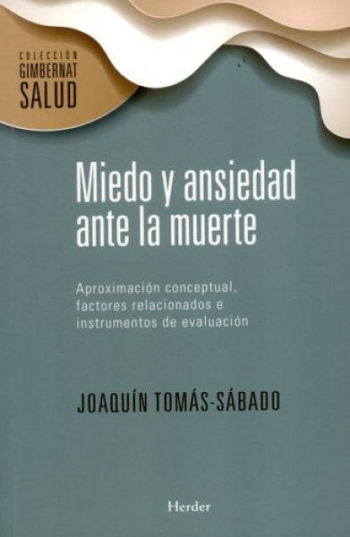 MIEDO Y ANSIEDAD ANTE LA MUERTE | TOMAS-SABADOJOAQUIN