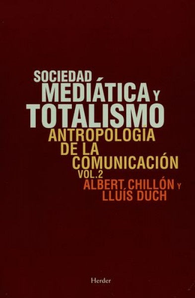 SOCIEDAD MEDIATICA Y TOTALISMO VOL 2 | AAVV (alemanes)
