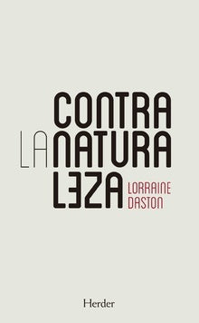 EN CONTRA DE LA NATURALEZA | DASTON LORRAINE