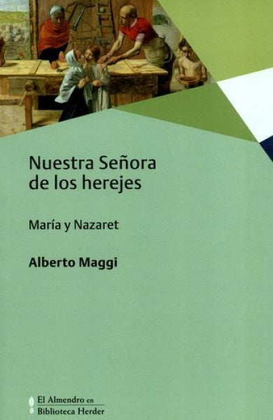 NUESTRA SEÑORA DE LOS HEREJES | MAGGI ALBERTO