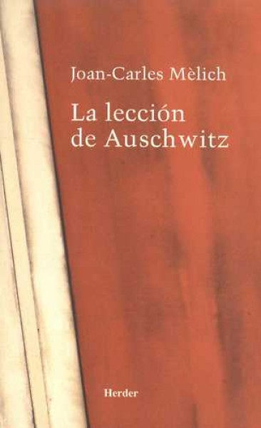 LECCION DE AUSCHWITZ,LA | MÔLICH JOAN-CARLES