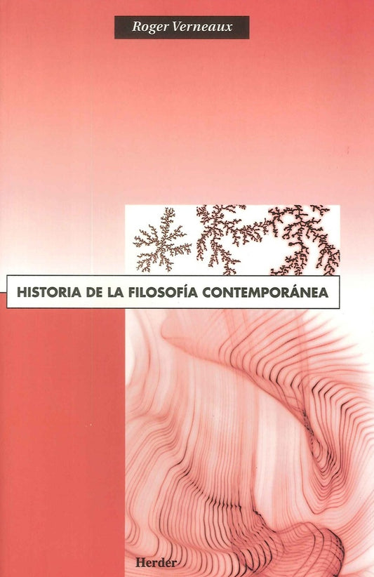 HA,DE LA FILOSOFIA CONTEMPORA | VERNEAUX