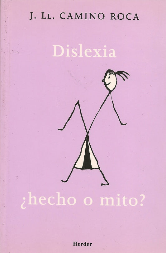 DISLEXIA ¿HECHO O MITO? | CAMINOROCAJOSEP LLUIS