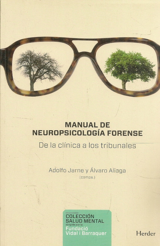 MANUAL DE NEUROPSICOLOGIA FORENSE | JARNEADOLFO/ ALIAGAALVARO