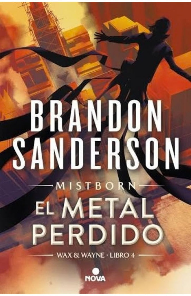 EL METAL PERDIDO WAX & WAYNE 4 | Brandon Sanderson
