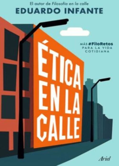 ETICA EN LA CALLE | INFANTE EDUARDO
