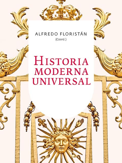 HISTORIA MODERNA UNIVERSAL | FLORISTANALFREDO