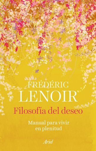 FILOSOFIA DEL DESEO | Frédéric Lenoir