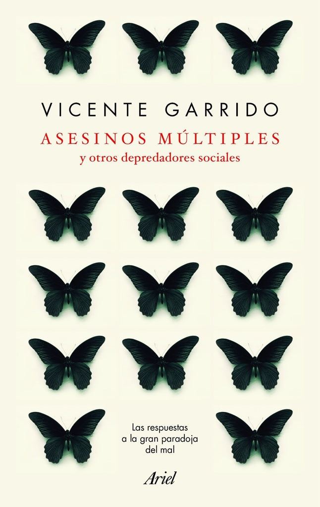 ASESINOS MULTIPLES Y OTROS DEPREDADORES SOCIALES | VICENTEGARRIDO GENOVES