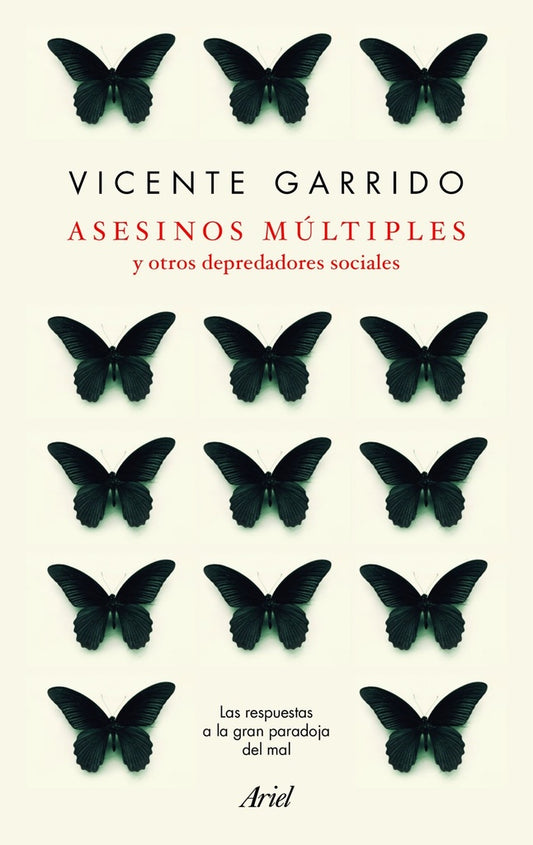 ASESINOS MULTIPLES Y OTROS DEPREDADORES SOCIALES | VICENTEGARRIDO GENOVES