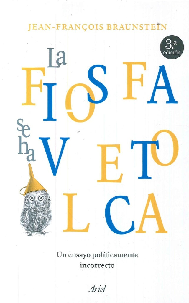 LA FILOSOFIA SE HA VUELTO LOCA | BRAUNSTEIN JEAN-FRANÇOIS