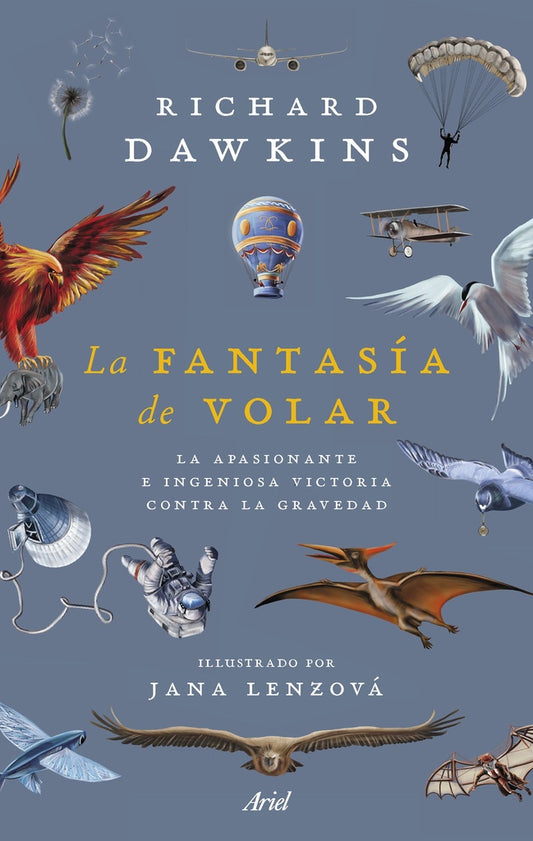 LA FANTASIA DE VOLAR | RICHARD DAWKINS