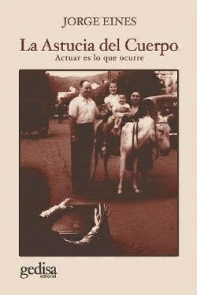 La astucia del cuerpo | JORGE EINES