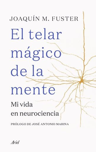 TELAR MAGICO DE LA MENTE,EL | JOAQUINM FUSTER