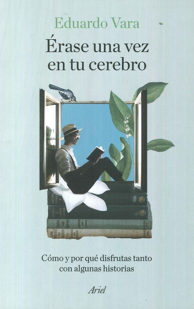 ERASE UNA VEZ EN TU CEREBRO | EDUARDO VARA