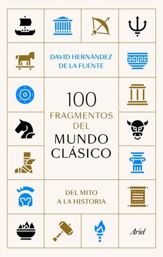 100 FRAGMENTOS DEL MUNDO CLASICO | DAVIDHERNANDEZDELA FUENTE