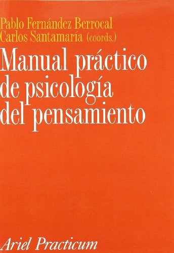 MANUAL PRACTICO SICOLOGIA DEL PENSAMIENTO ARIEL | FERNANDEZ/SANTAMARIA
