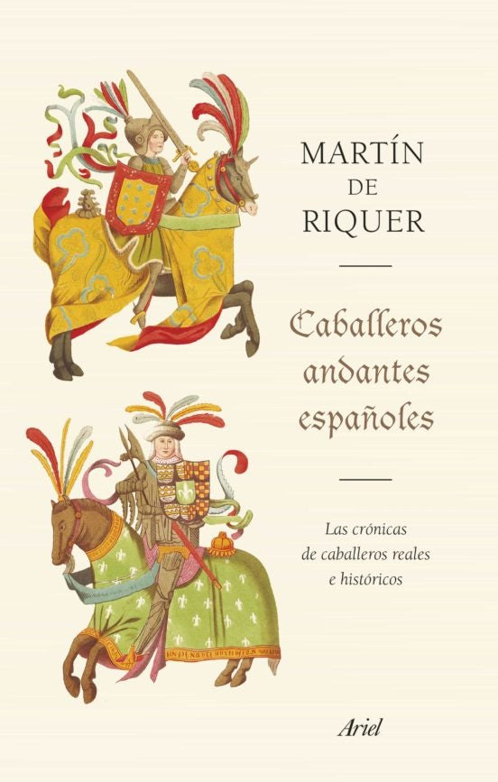 CABALLEROS ANDANTES ESPAÑOLES | MARTINDE RIQUER