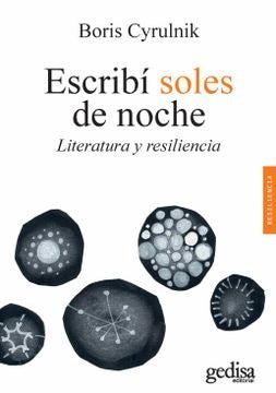 Escribí soles de noche | Boris Cyrulnik