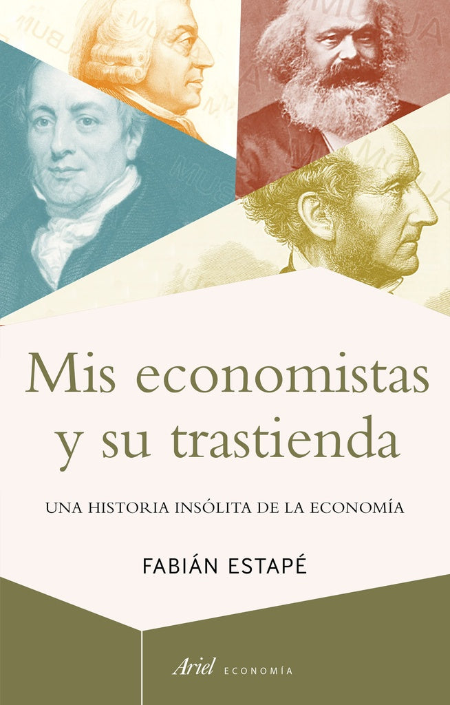 MIS ECONOMISTAS Y SU TRASTIENDA | FABIANESTAPE RODRIGUEZ