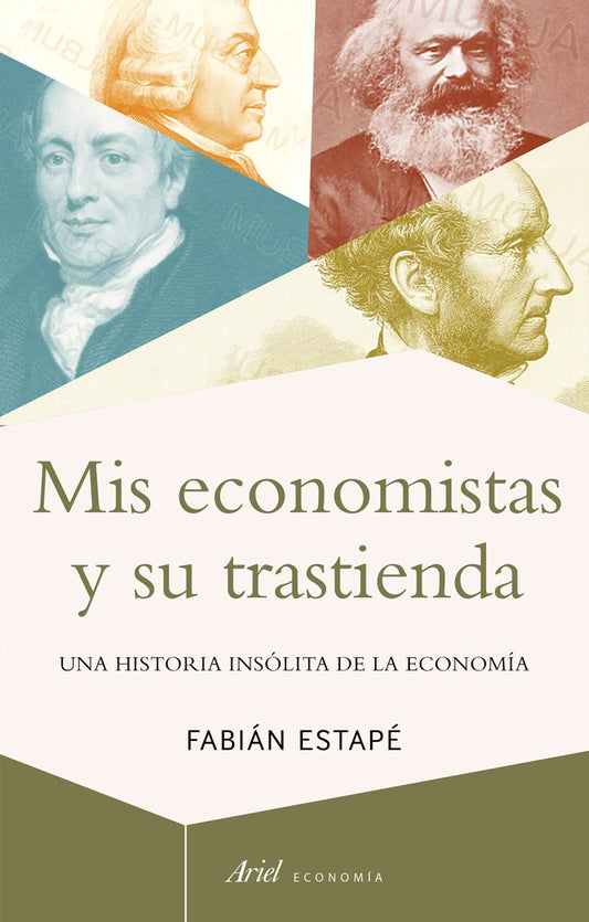 MIS ECONOMISTAS Y SU TRASTIENDA | FABIANESTAPE RODRIGUEZ