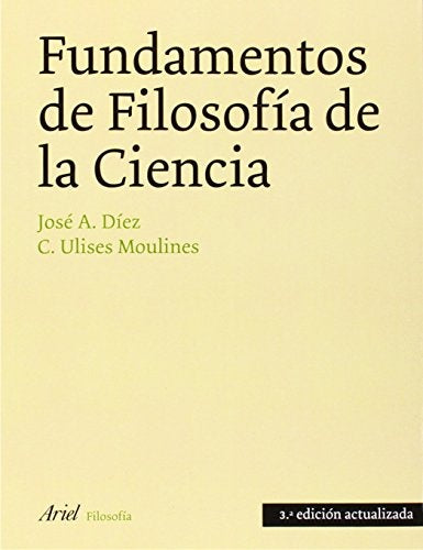FUNDAMENTOS FILOSOFIA DE LA CIENCIA 3ªED | DIEZJOSE/MOULINESCU