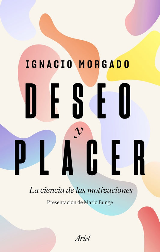 DESEO Y PLACER | IGNACIOMORGADO BERNAL