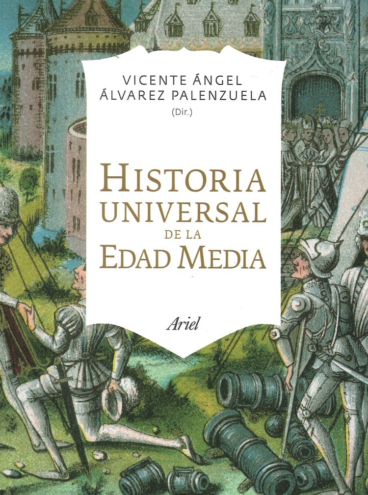 HISTORIA UNIVERSAL DE LA EDAD MEDIA | ALVAREZVICENTE ANGEL