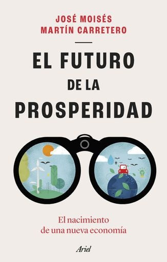 EL FUTURO DE LA PROSPERIDAD | JOSEMOISESMARTIN CARRETERO