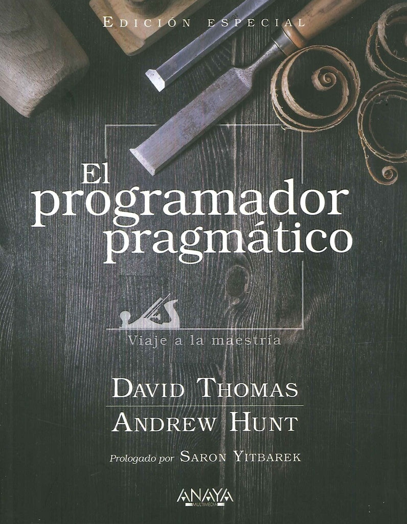EL PROGRAMADOR PRAGMATICO EDICION ESPECIAL | THOMASDAVIDHUNT ANDREW