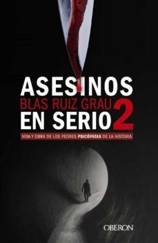 ASESINOS EN SERIO 2 | RUIZGRAU BLAS