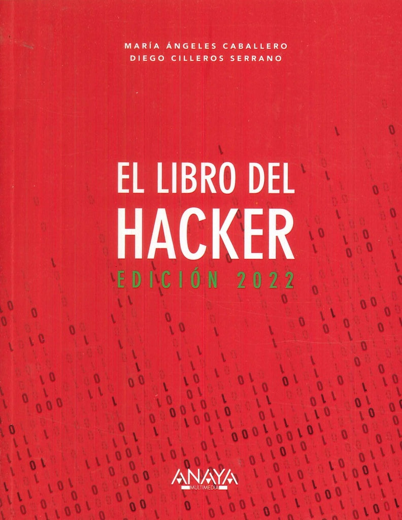 EL LIBRO DEL HACKER EDICION 2022 | CABALLEROVELASCOMARIA ANGELESCILLERO
