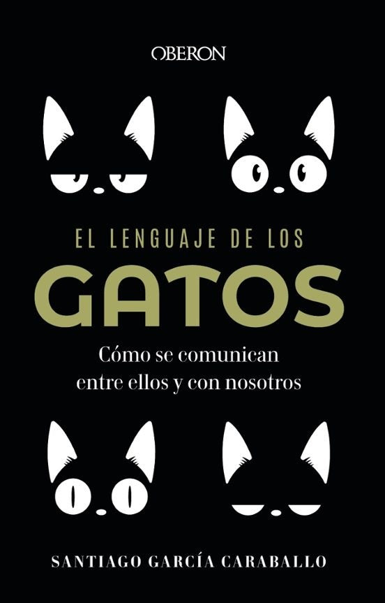 EL LENGUAJE DE LOS GATOS | GARCIACARABALLO SANTIAGO