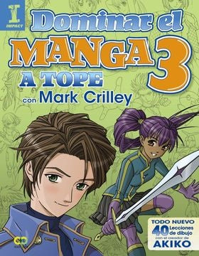DOMINAR EL MANGA 3 A TOPE CON MARK CRILLEY | CRILLEY MARK