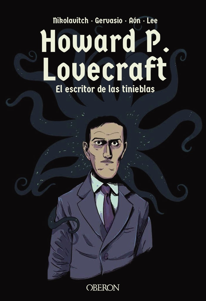 HOWARD P, LOVECRAFT, EL ESCRITOR DE LAS TINIEBLAS | NIKOLAVITCH ALEXGERVASIO