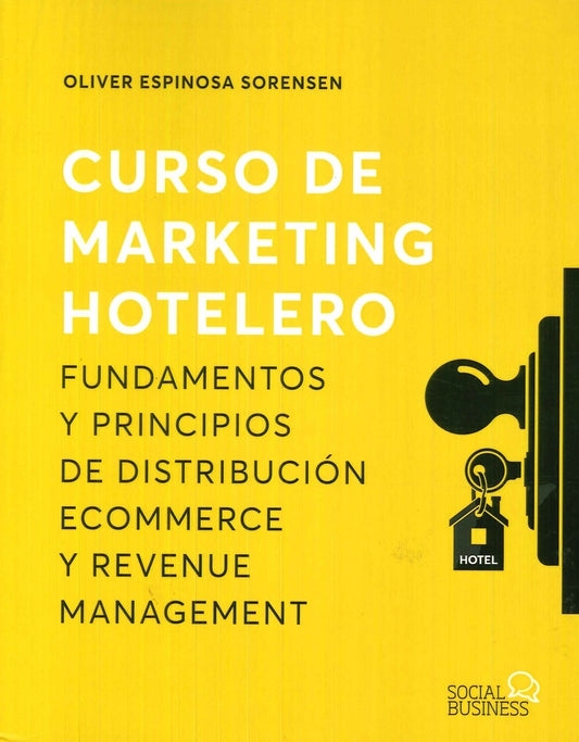 CURSO DE MARKETING HOTELERO | ESPINOSASORENSEN OLIVER