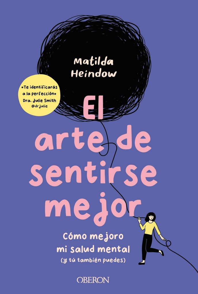 EL ARTE DE SENTIRSE MEJOR | HEINDOW MATILDA