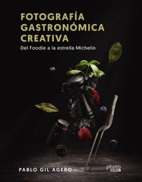 FOTOGRAFIA GASTRONOMICA CREATIVA | GIL PABLO
