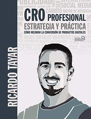 CRO PROFESIONAL, ESTRATEGIA Y PRACTICA | TAYARLOPEZ RICARDO