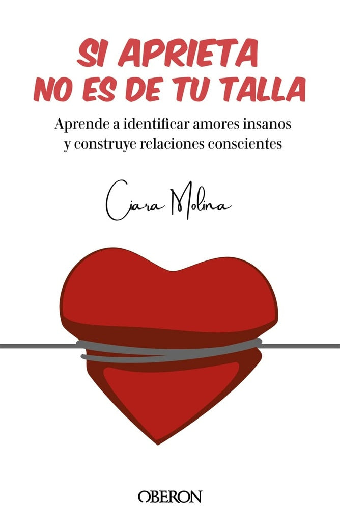 SI APRIETA NO ES DE TU TALLA | MOLINAGARCIA CIARA