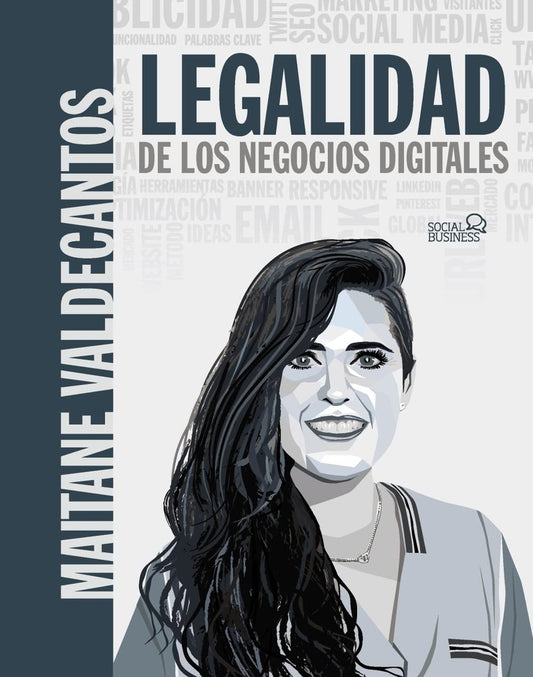 LEGALIDAD DE LOS NEGOCIOS DIGITALES | VALDECANTOSFLORES MAITANE